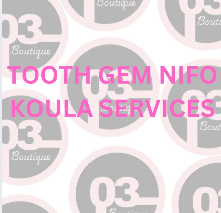 Tooth Gem/Nifo Koula Services